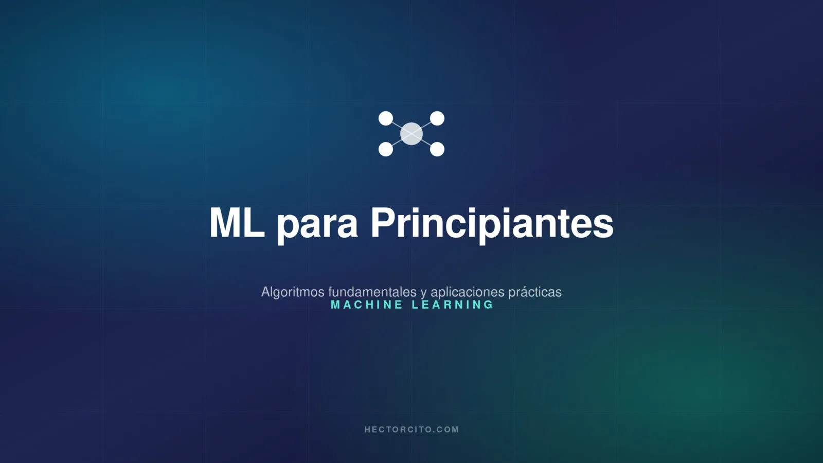Machine Learning Principiantes