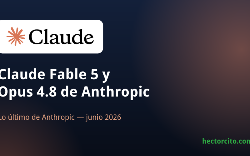 Novedades de Anthropic Claude en junio 2026