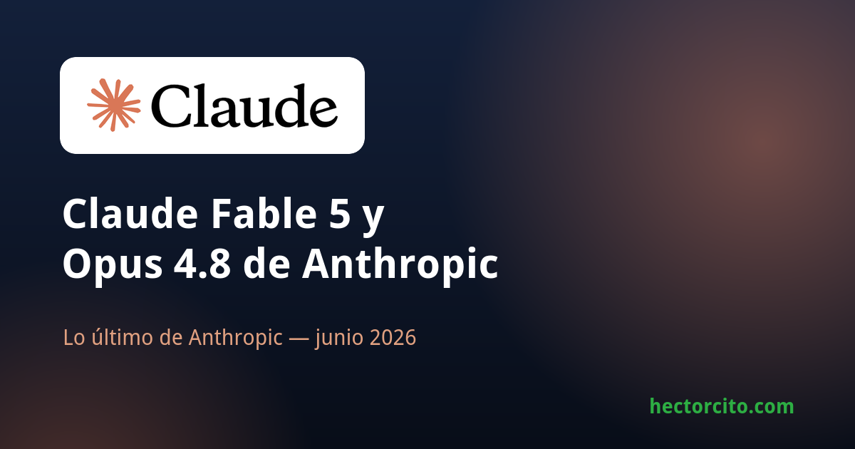 Novedades de Anthropic Claude en junio 2026