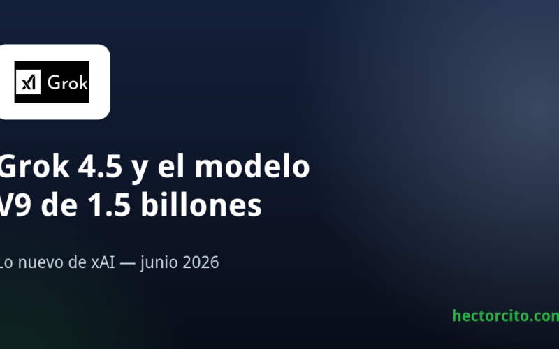 Novedades de xAI Grok en junio 2026